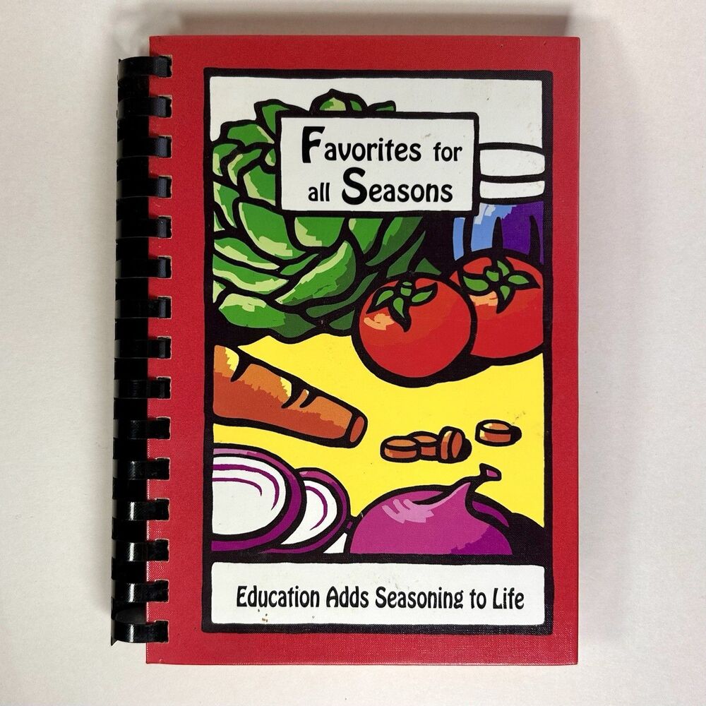 Favorites For All Seasons -Education Adds Seasoning to Life - Cookbook - Mena AR